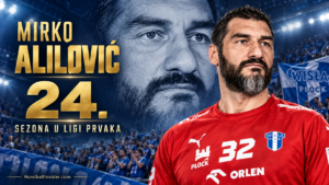 Mirko Alilović u 24. sezoni Lige prvaka: od Ljubuškog do europske rukometne povijesti
